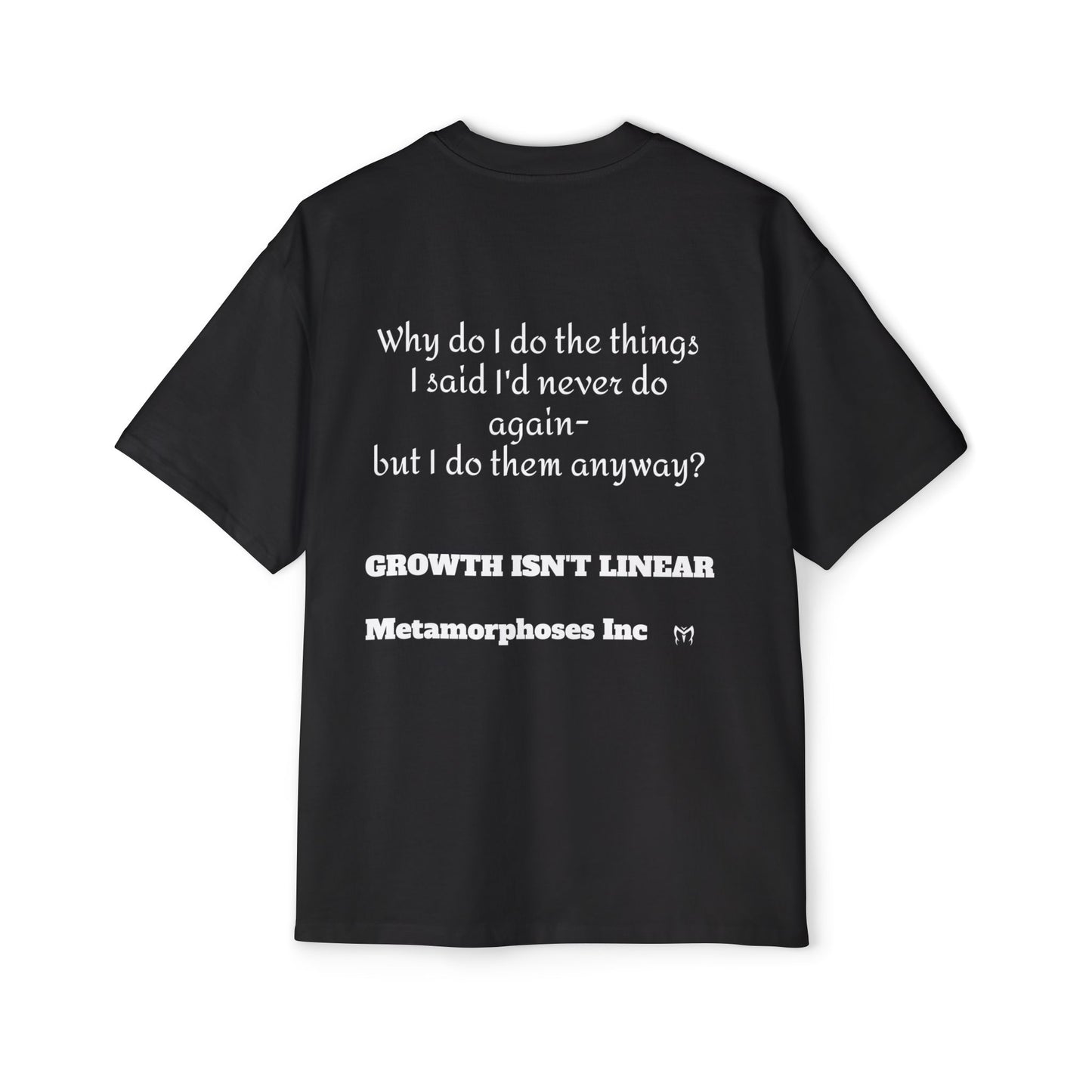I'm Better Than That Tee —Over sized 'Growth Isn't Linear' Motivational Graphic T-Shirt