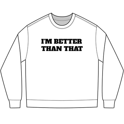 Long Sleeve Tee — "I’m Better Than That" / "Growth Isn’t Linear" Inspirational Shirt