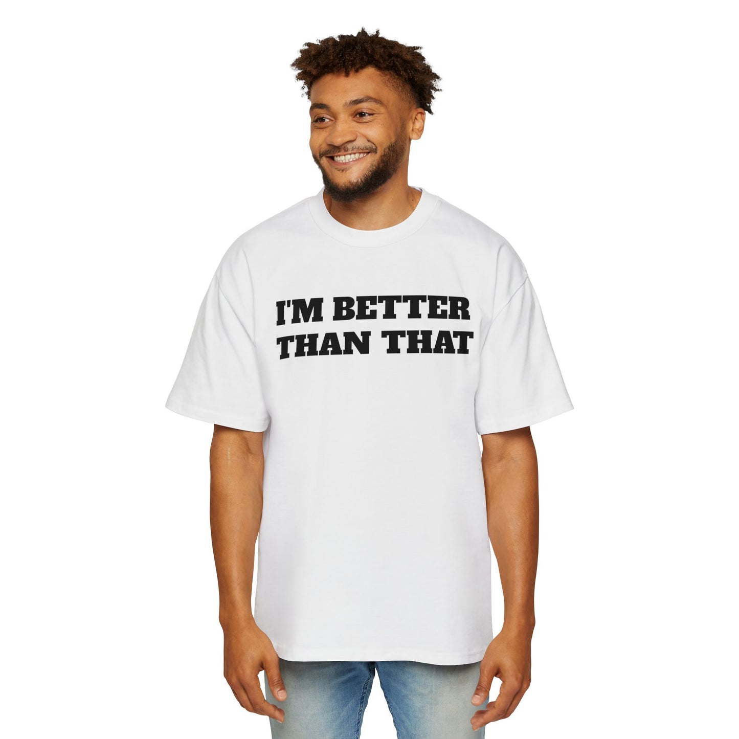 Motivational Tee —over sized  “I’m Better Than That” Growth Isn’t Linear Statement Shirt