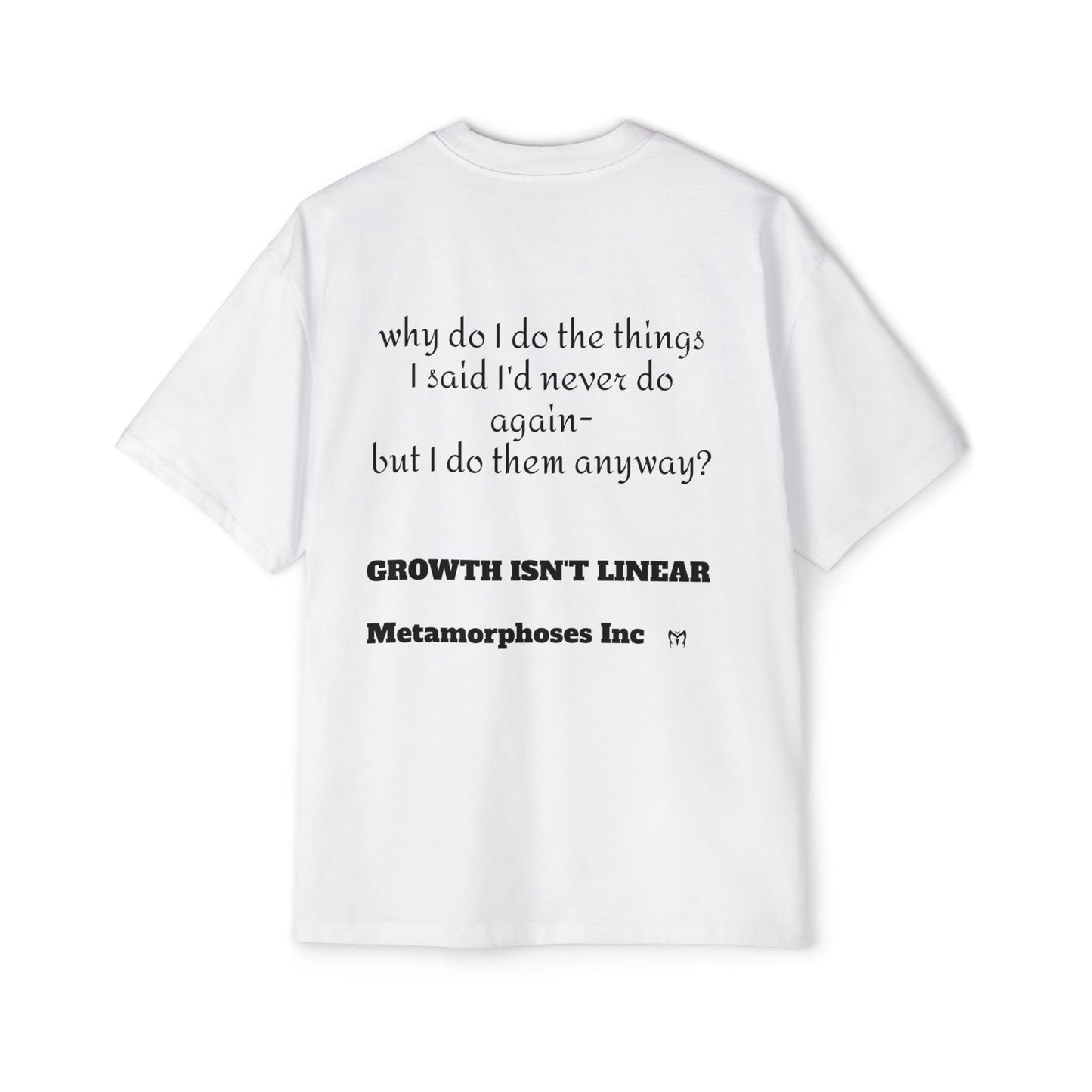 Motivational Tee —over sized  “I’m Better Than That” Growth Isn’t Linear Statement Shirt